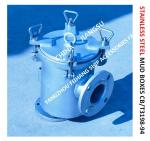 RIGHT ANGLE MUD BOX, STAINLESS STEEL RIGHT ANGLE MUD BOX, MARINE STAINLESS STEEL