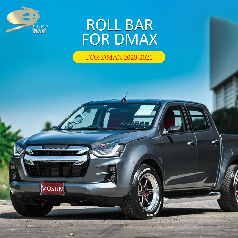 ROHS Stainless Steel Roll Bar For Isuzu D-Max 2020 2021 Car Accessories