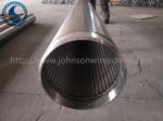 Oil Gas Stainless Steel Water Well Screen Pipe , Johnson Wedge Wire Screens