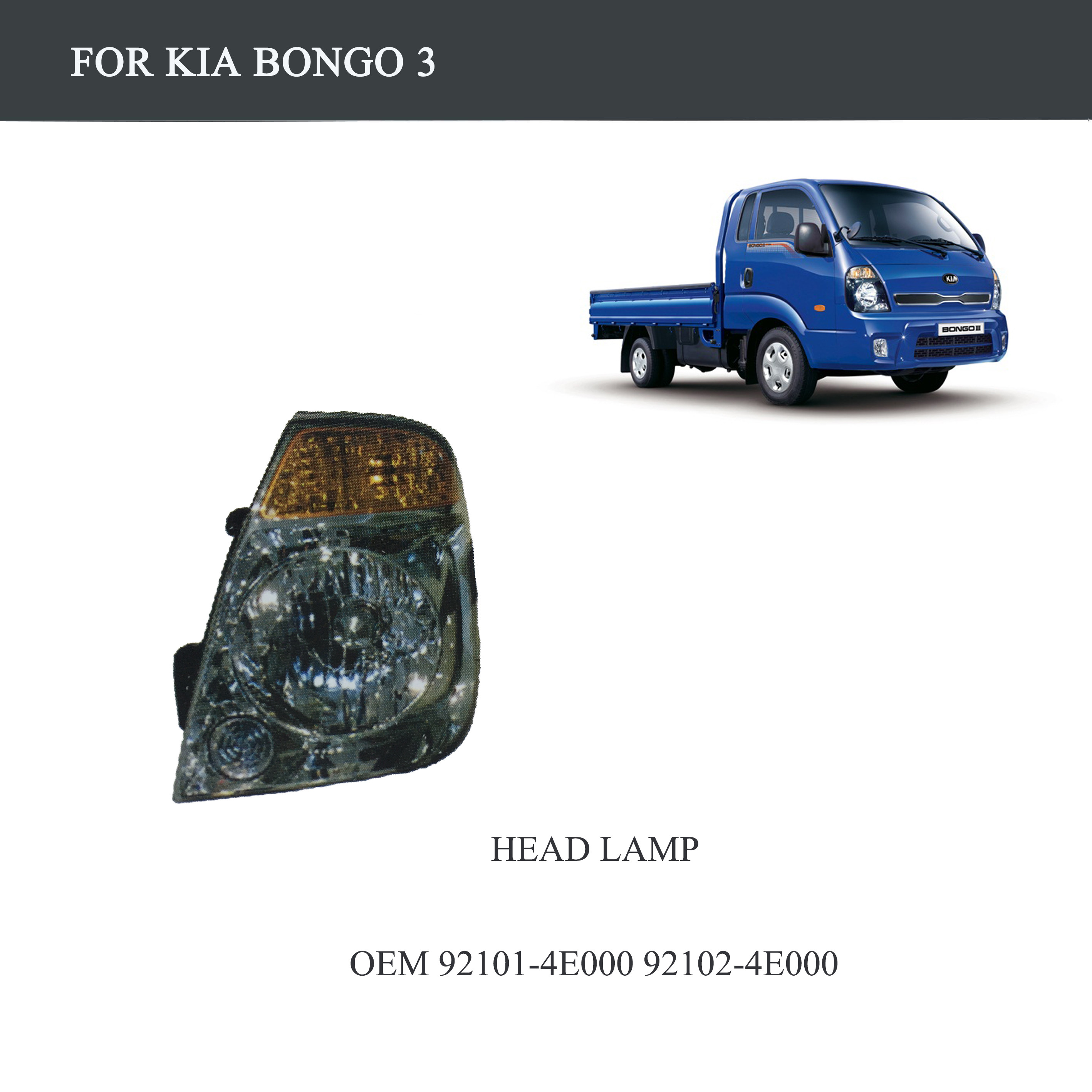 FOR TRUCK PARTS-KIA BONGO 3 PARTS-HEAD LAMP-OEM 92101-4E000 92102-4E000