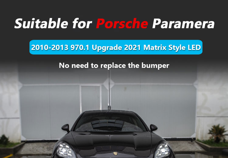 Upgrade Your Panamera 970 With 2010-2016 To 2022 Matrix LED Headlights Plug And Play