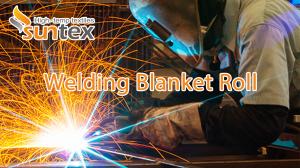 Wholesale SUNTEX Welding Blanket Roll from china suppliers
