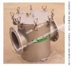 STAINLESS STEEL STRAIGHT-THROUGH SEA WATER FILTER AS250S CB/T497-2012 FOR FRESH