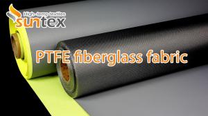Wholesale SUNTEX PTFE Coated Fiberglass Fabric from china suppliers