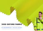 300D Poly Oxford Fabric Waterproof Material EN ISO 20471 Fluorescence PU Milky