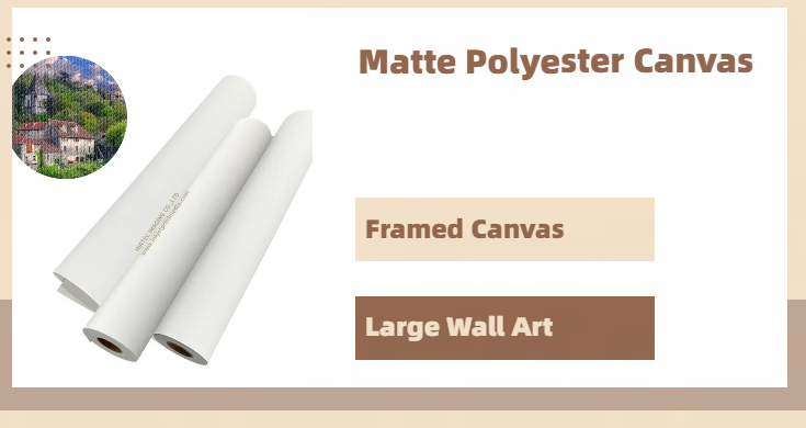 Water Based Inkjet Matte Polyester Canvas Rolls For HP Designjet Printers
