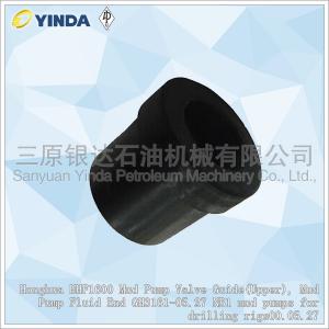 China Honghua HHF1600 Mud Pump Valve Guide Upper For Fluid End Wear Resistance on sale