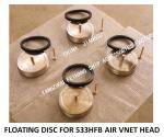 STAINLESS STEEL 316 NO.533HFB-80-FLOAT DISC FOR FUEL TANK AIR PIPE HEAD