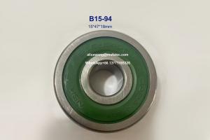 Wholesale B15-94 auto bearings special ball bearings for car repairing and maintenance 15*47*18mm from china suppliers