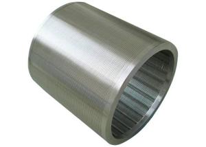 Wholesale Petroleum Industry Wedge Wire Screen Cylinder High Strength And Open Area from china suppliers
